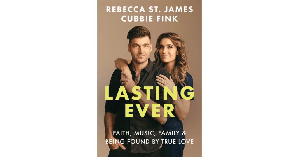 “Lasting Ever: Faith, Music, Family, and Being Found by True Love