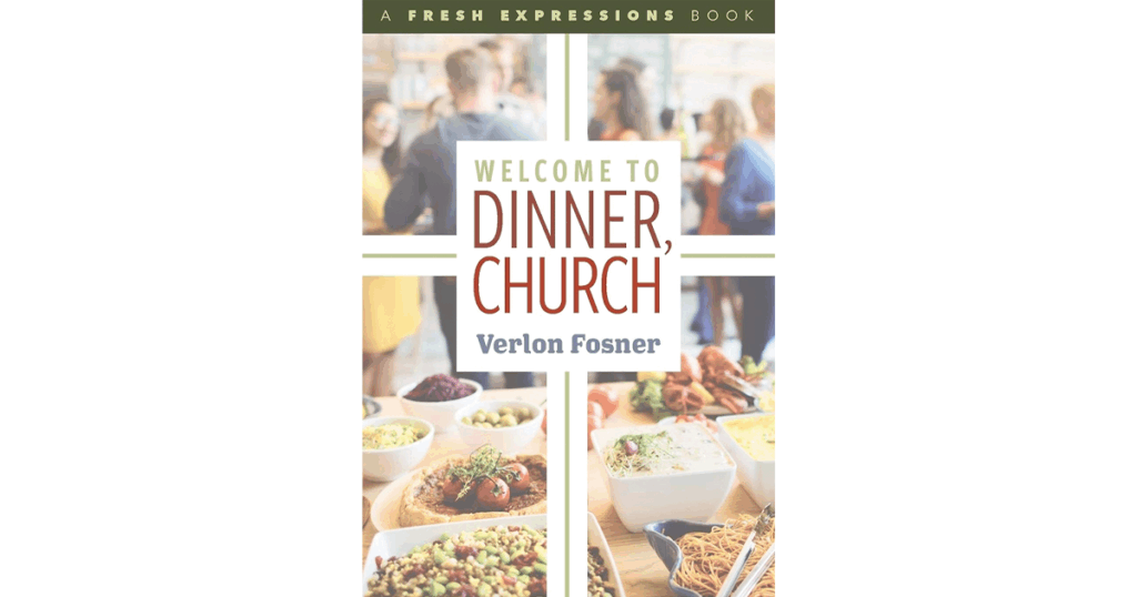 “Welcome to Dinner, Church”